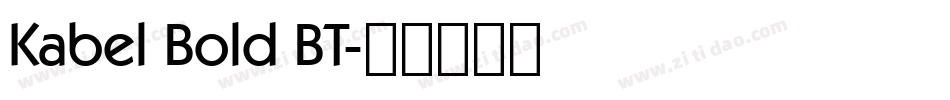 Kabel Bold BT字体转换